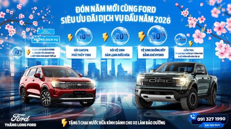ƯU ĐÃI ĐẦU NĂM MỚI CHO XƯỞNG DỊCH VỤ THĂNG LONG FORD
